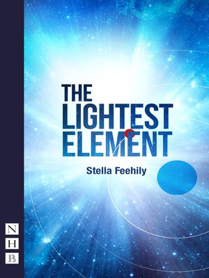 cover image of The Lightest Element (NHB Modern Plays)